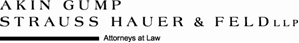 (AKIN GUMP STRAUSS HAUER & FELD LLP LOGO)
